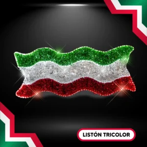 Figura LED Listón tricolor Mexicano para adornar fiestas patrias de septiembre en calles, avenidas, plazas públicas, zócalos, fachadas de presidencias y monumentos